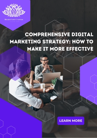 Comprehensive Digital Marketing Strategy How to Make it More Effective
