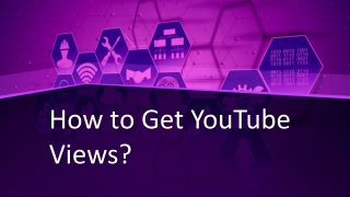 How to Get YouTube Views?