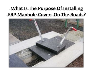 Different types of FRP manhole covers