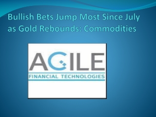 Bullish Bets Jump Most Since July as Gold Rebounds: Commodit