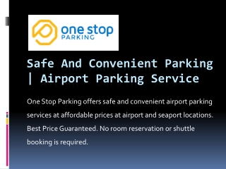 Safe And Convenient Parking | Airport Parking Service