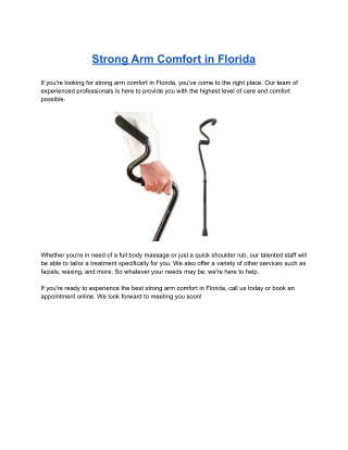 Strong Arm Comfort in Florida