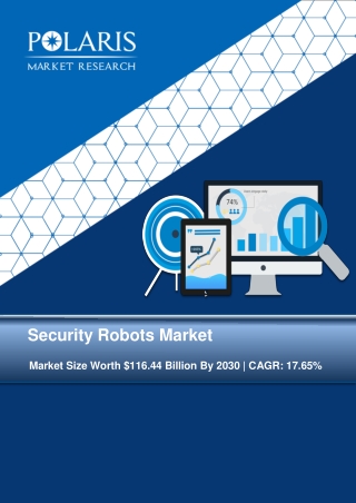 Security Robots Market Size Worth $116.44 Billion By 2030 | CAGR: 17.65%