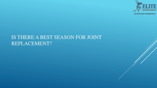 Is there a best season for joint replacement