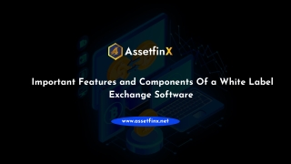 Important Features and Components Of a White Label Exchange Software