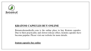 Kratom Capsules Buy Online  Botanicalremediesllc.com