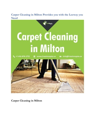 Carpet Cleaning in Milton Provides you with the Leeway you Need
