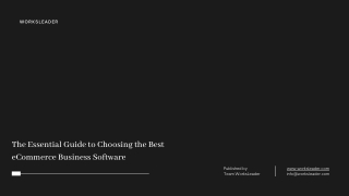 The Essential Guide to Choosing the Best eCommerce Business Software