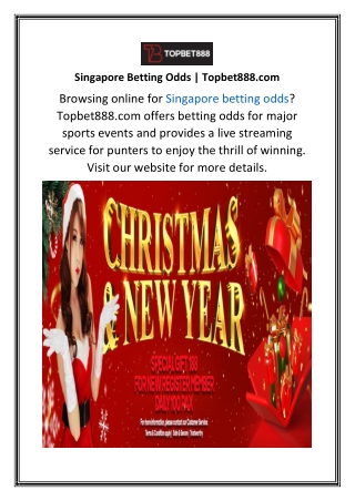 Singapore Betting Odds  Topbet888.com