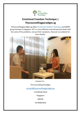 Emotional Freedom Technique  Thecounsellingparadigm.sg