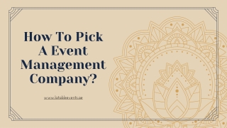 How To Pick A Event Management Company _ Event planners in dubai _ Event management companies in abu dhabi