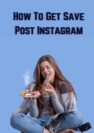 How To Get Save Post Instagram