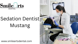 Sedation Dentist Mustang