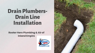 Drain Plumbers- Drain Line Installation- Rooter Hero Plumbing & Airof Inland Empire