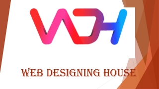 Web Designing House