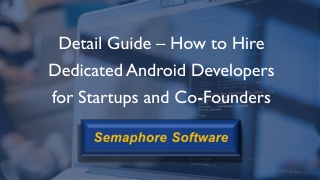 How to Hire Dedicated Android Developers for Your Project