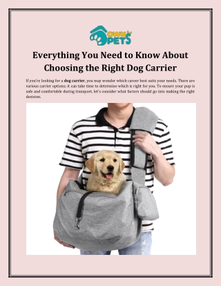 Dog carriers and harnesses are available at Ownpets