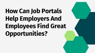 How Can Job Portals Help Employers And Employees Find Great Opportunities