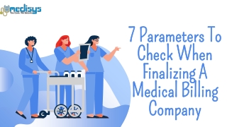 7 parameters to check when finalizing a medical billing company