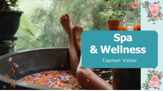BEAUTY Spa & Wellness For Cayman Visitor