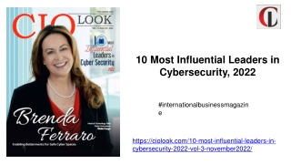 10 Most Influential Leaders in Cybersecurity, 2022