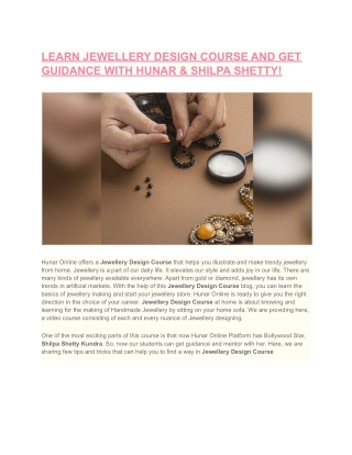 LEARN JEWELLERY DESIGN COURSE AND GET GUIDANCE WITH HUNAR & SHILPA SHETTY