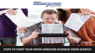 Steps to Start Your Paper Shredder Business from Scratch