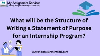 What will be the Structure of Writing a Statement of Purpose for an Internship