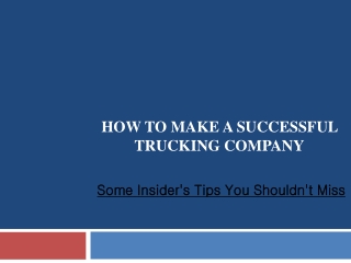 How to Make a Successful Trucking Company?