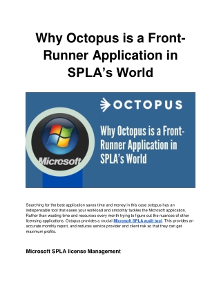 Why Octopus is a Front-Runner Application in SPLA’s World