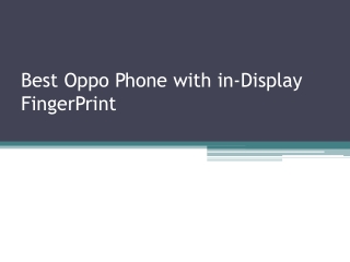 Best Oppo Phone with in-Display FingerPrint
