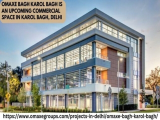 Omaxe Bagh Karol Bagh | All The Commercial Space You Need Is Here