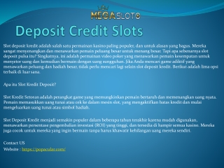 Deposit Credit Slots