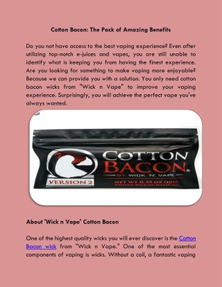 Cotton Bacon: The Pack of Amazing Benefits