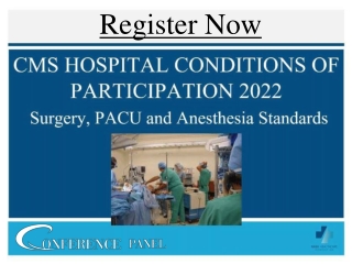 2022 Updated Surgery, PACU, and Anesthesia Standards by CMS Hospital CoPs