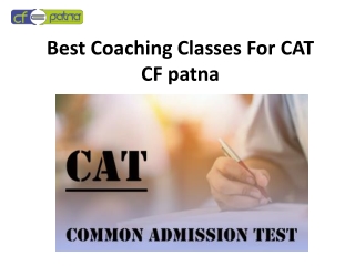 Best Coaching Classes For CAT  CF patna