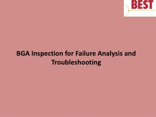 BGA Inspection for Failure Analysis and Troubleshooting