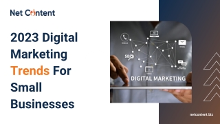 7 Digital Marketing Trends to Look Out For in 2023