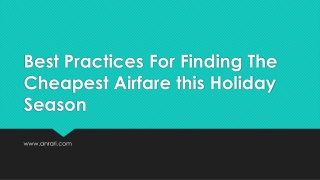 Best Practices For Finding The Cheapest Airfare this Holiday Season