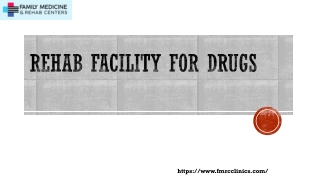 Rehab Facility for Drugs