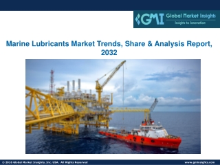 Marine Lubricants Market Trends, Share & Analysis Report, 2032