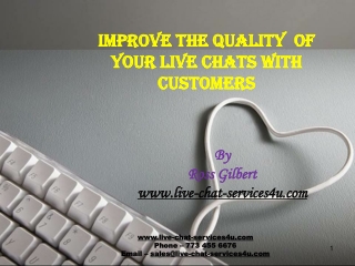 IMPROVE THE QUALITY OF YOUR LIVE CHATS WITH CUSTOMERS