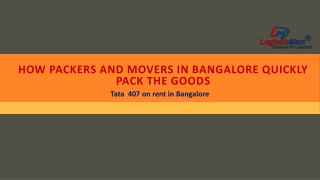 How Packers and Movers in Bangalore Quickly Pack the goods