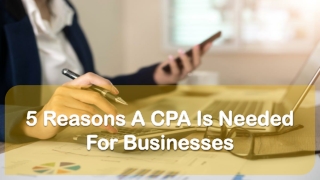 5 Reasons A CPA Is Needed For Businesses