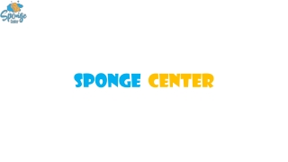 All Types Custom Sponge Manufacturer USA - Sponge Center