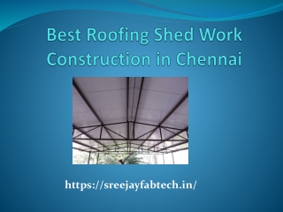 Roofing Shed Work Construction in Chennai - Industrial Roofing Shed