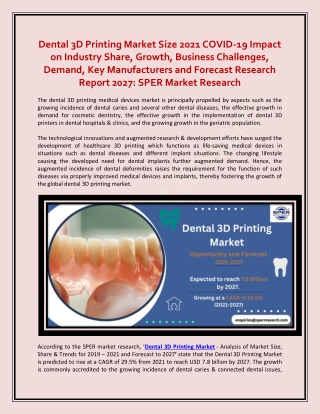 Dental 3D Printing Market Size 2021 COVID-19 Impact on Industry Share 2027