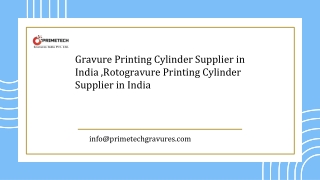 Gravure Printing Cylinder Supplier in India ,Rotogravure Printing Cylinder Supplier