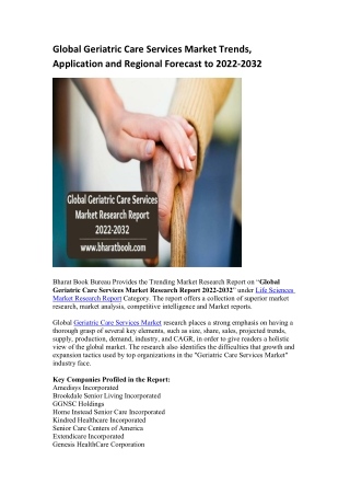 Global Geriatric Care Services Market Trends, Application and Regional Forecast to 2022-2032