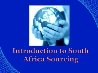 Introduction to South Africa Sourcing